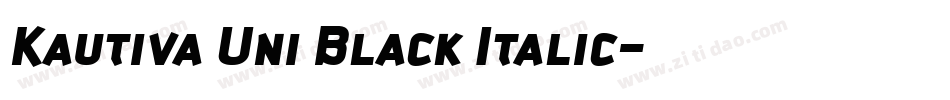 Kautiva Uni Black Italic字体转换